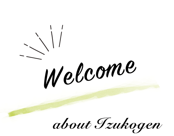 Welcome about Izukougen